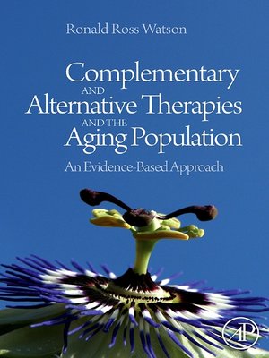 cover image of Complementary and Alternative Therapies and the Aging Population